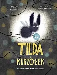 Tilda i kurzołek Tilda i kurzołek