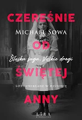 Czereśnie od Świętej AnnyMałgorzata Piotrowicz