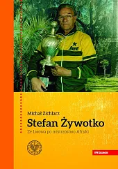 Stefan ŻywotkoMichał Zichlarz