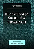 Klasyfikacja środków trwałych Klasyfikacja środków trwałych