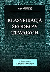 Klasyfikacja środków trwałych Klasyfikacja środków trwałych
