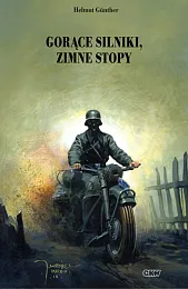Gorące silniki, zimne stopyHelmut Gunther Gorące silniki, zimne stopyHelmut Gunther