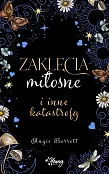 Zaklęcia miłosne i inne katastrofy
