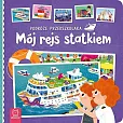 Podróże przedszkolaka Mój rejs statkiem Podróże przedszkolaka Mój rejs statkiem