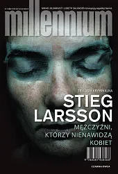Mężczyźni, którzy nienawidzą kobietStieg Larsson Mężczyźni, którzy nienawidzą kobietStieg Larsson