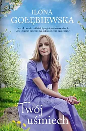 Twój uśmiechIlona Gołębiewska