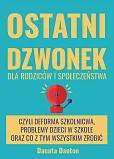 Ostatni dzwonek dla rodziców i społeczeństwa Ostatni dzwonek dla rodziców i społeczeństwa