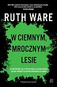 W ciemnym mrocznym lesie W ciemnym mrocznym lesie