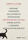 Dziesięć powodów, dla których powinieneś natychmiast usunąć swoje konta z mediów społecznościowych