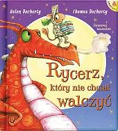 Rycerz który nie chciał walczyćHelen Docherty