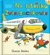 Na lotnisku w ZwierzaczkowieSharon Rentta