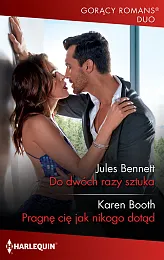 Do dwóch razy sztukaJules Bennett