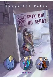 Trzy dni od terazKrzysztof Petek