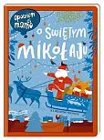 Opowiem ci mamo O Świętym Mikołaju Opowiem ci mamo O Świętym Mikołaju