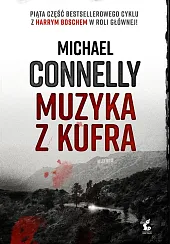 Muzyka z kufraMichael Connelly