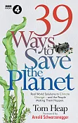 39 Ways to Save the Planet 39 Ways to Save the Planet