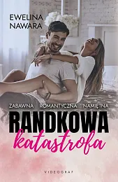 Randkowa katastrofaEwelina Nawara