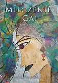Milczenie Gai