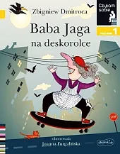 Baba Jaga na deskorolce Czytam sobie,Zbigniew Dmitroca