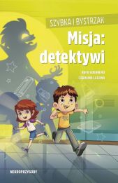 Szybka i Bystrzak. Misja: detektywi Szybka i Bystrzak. Misja: detektywi