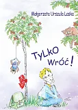 Tylko wróć