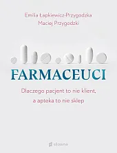 FarmaceuciEmilia Łapkiewicz-Przygodzka