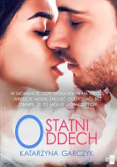 Ostatni oddechKatarzyna Garczyk