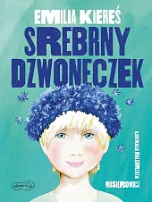 Srebrny dzwoneczekEmilia Kiereś