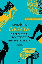 Starożytna Grecja Od prehistorii do czasów hellenistycznych