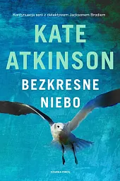 Bezkresne nieboKate Atkinson