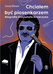 Chciałem być piosenkarzemAnna Bimer