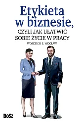 Etykieta w biznesieWojciech Wocław