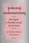 Pokonaj endometriozę Pokonaj endometriozę