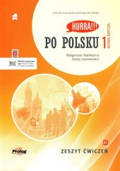 Hurra!!! Po polsku 1 Zeszyt ćwiczeń Nowa Edycja Hurra!!! Po polsku 1 Zeszyt ćwiczeń Nowa Edycja