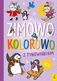 Zimowo kolorowo Z pingwinkiem