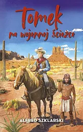 Tomek na wojennej ścieżce