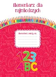 Elementarz dla najmłodszych Elementarz dla najmłodszych