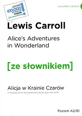 Alice's Adventures in Wonderland / Alicja,Lewis Carroll