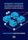 Instrumenty zarządzania jako odpowiedź na uwarunkowania zewnętrzne otoczenia organizacji