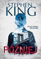 PóźniejStephen King PóźniejStephen King