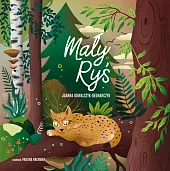 Mały RyśJoanna Kowalczyk-Bednarczyk Mały RyśJoanna Kowalczyk-Bednarczyk