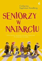 Seniorzy w natarciuCatharina Ingelman-Sundberg