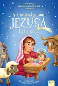 A z narodzeniem Jezusa było tak