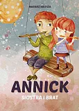 Annick. Siostra i brat Annick. Siostra i brat