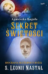 Sekret świętościAgnieszka Bugała