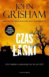 Czas łaski Jake Brigance Tom 3John Grisham
