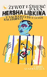 Żywot i śmierć pana Hersha Libkina,Ishbel Szatrawska