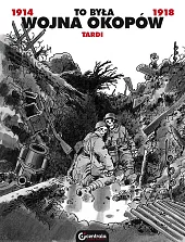 To była wojna okopówTardi 