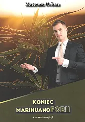 Koniec marihuanofobiiMateusz Urban