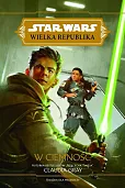 Star Wars Wielka Republika W ciemność